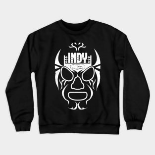 Indy Lucha (white mask) Crewneck Sweatshirt